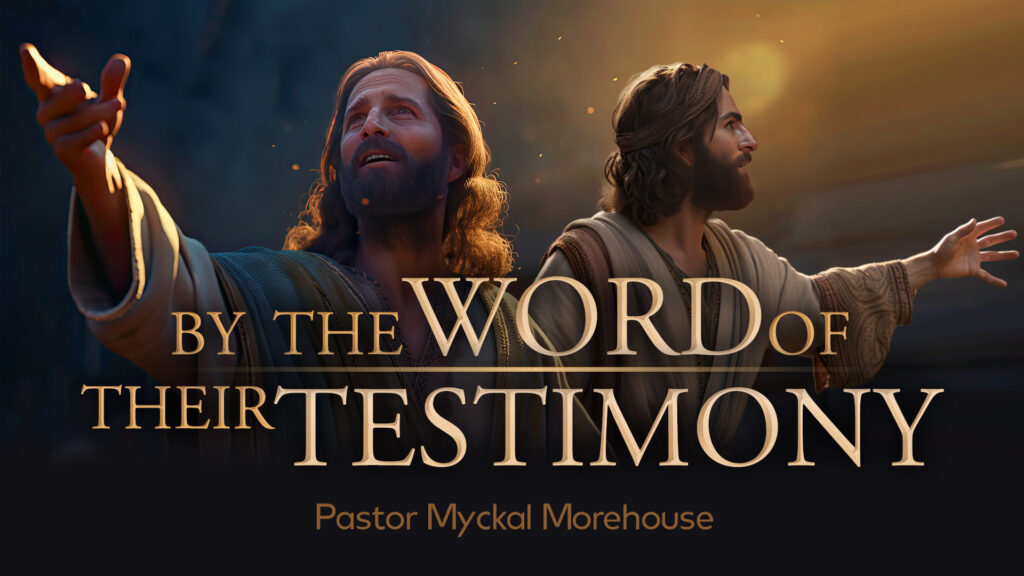 By The Word Of Their Testimony