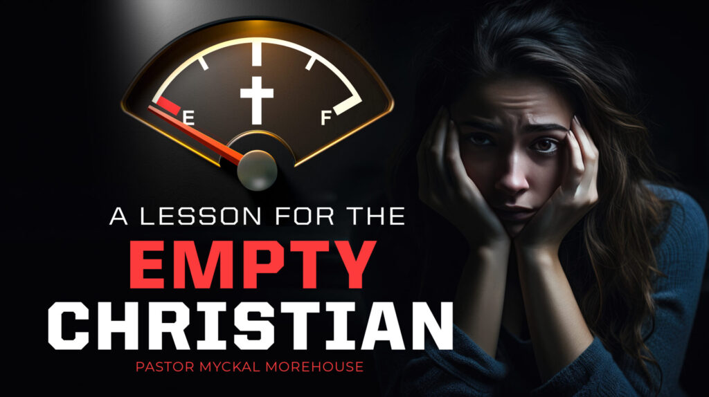 A Lesson for the Empty Christian