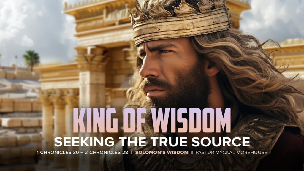 King of Wisdom: Seeking the True Source